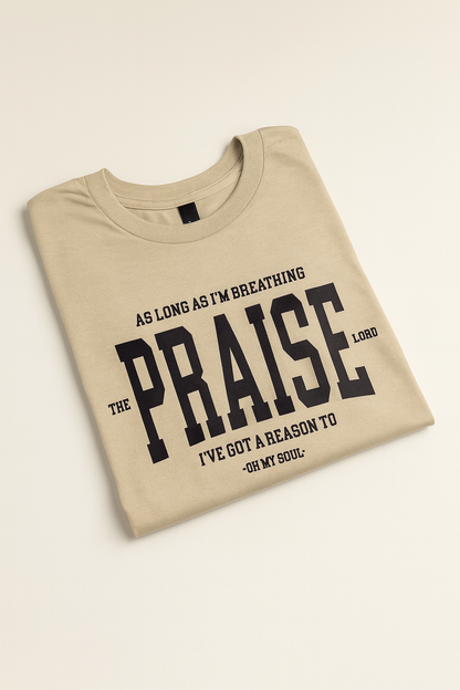 Praise the Lord T-Shirt